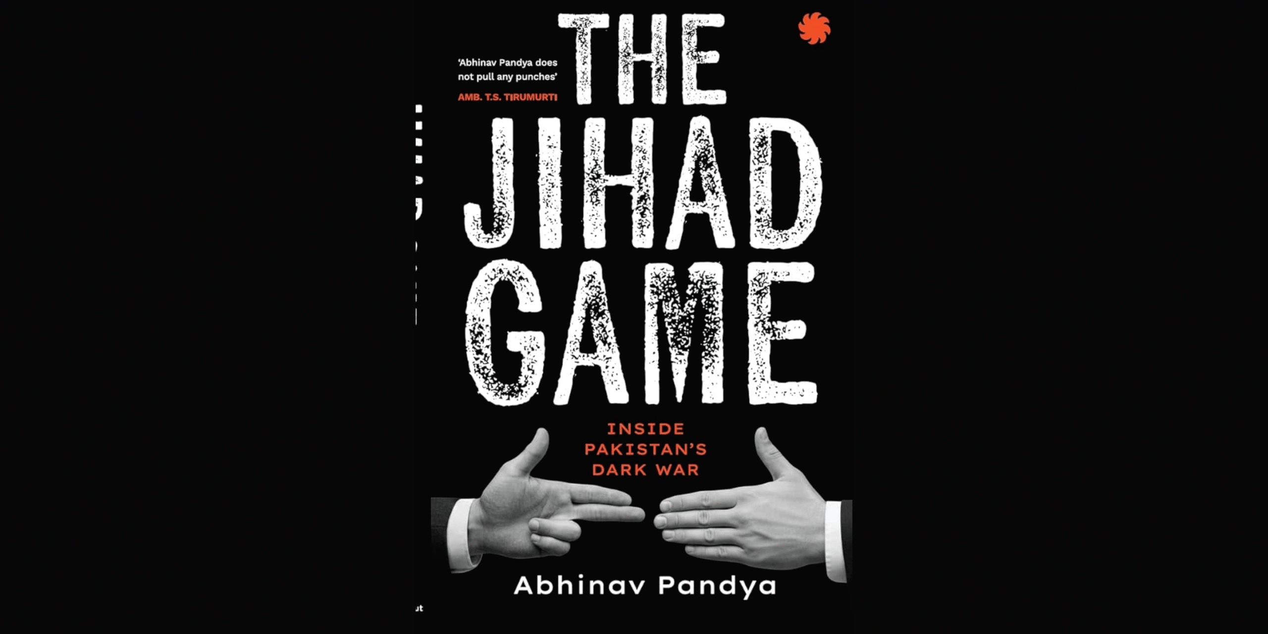 The Jihad Game: A Long-Overdue Masterpiece on Kashmir’s Terrorist Challenge