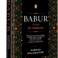 Decoding Babur Through Primary Research